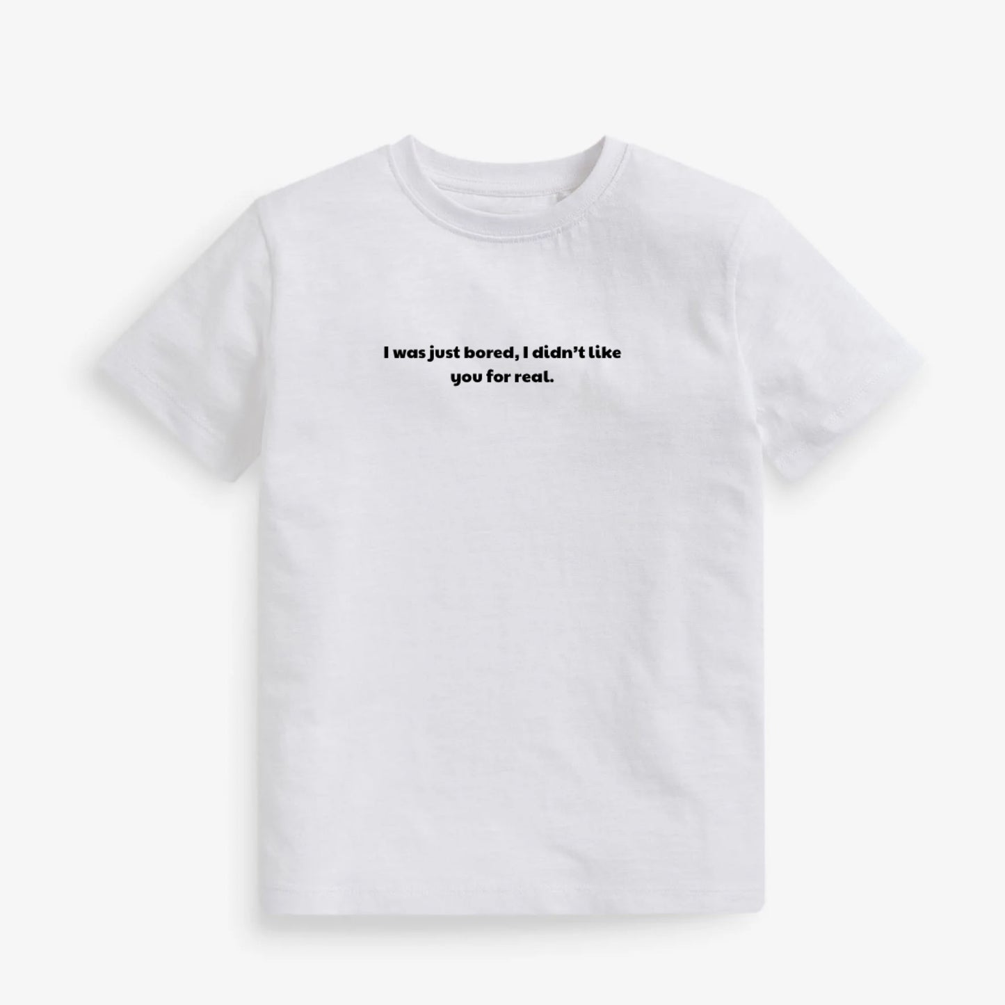 I was just bored Boyfriend Tee